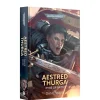 Black Library: Aestred Thurga: Pyre of Faith (Hb) (Eng)