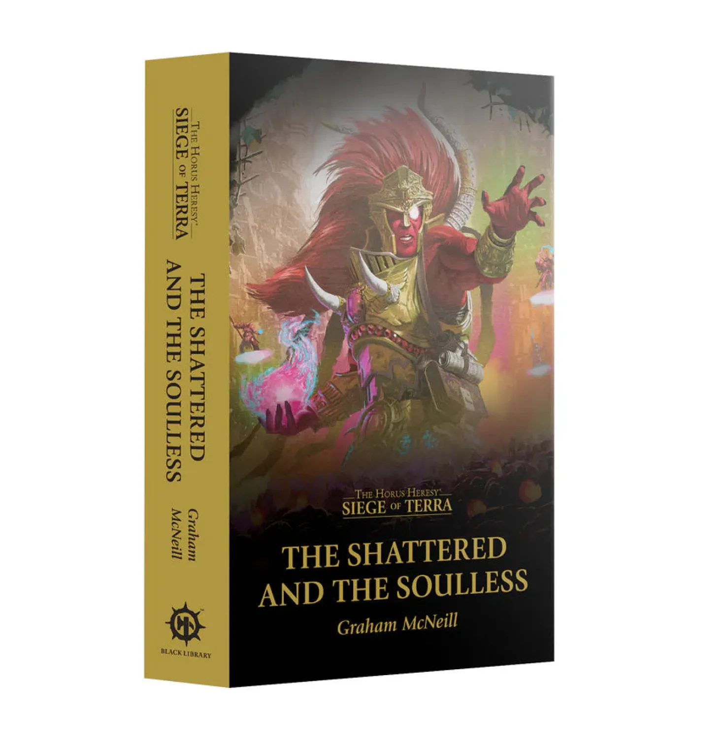 Warhammer 40k: Siege of Terra: The Shattered and the Soulless (Pb) (Eng)