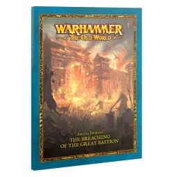 Warhammer: The Old World - Arcane Journal: The Breaching of the Great Bastion (Eng)